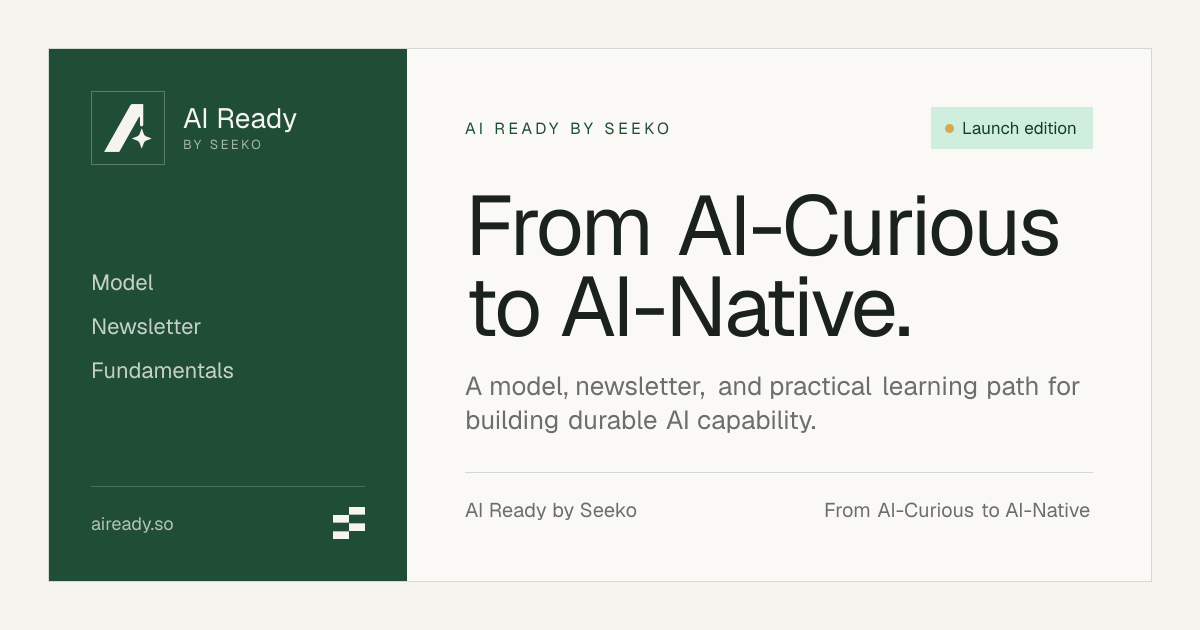 AI Ready — From AI curious to AI ready.